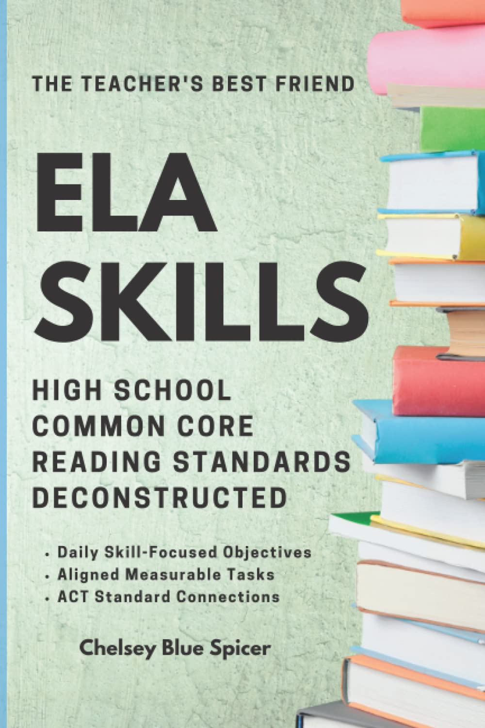 ELA Skills: High School Common Core Reading Standards Deconstructed