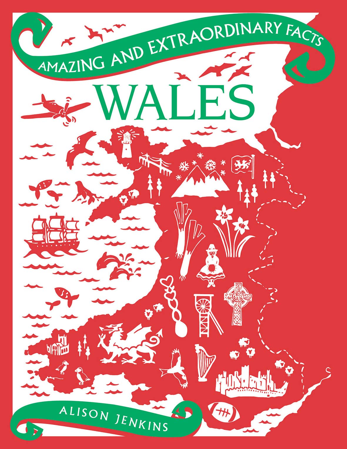 Wales (Amazing and Extraordinary Facts) (Amazing & Extraordinary Facts)