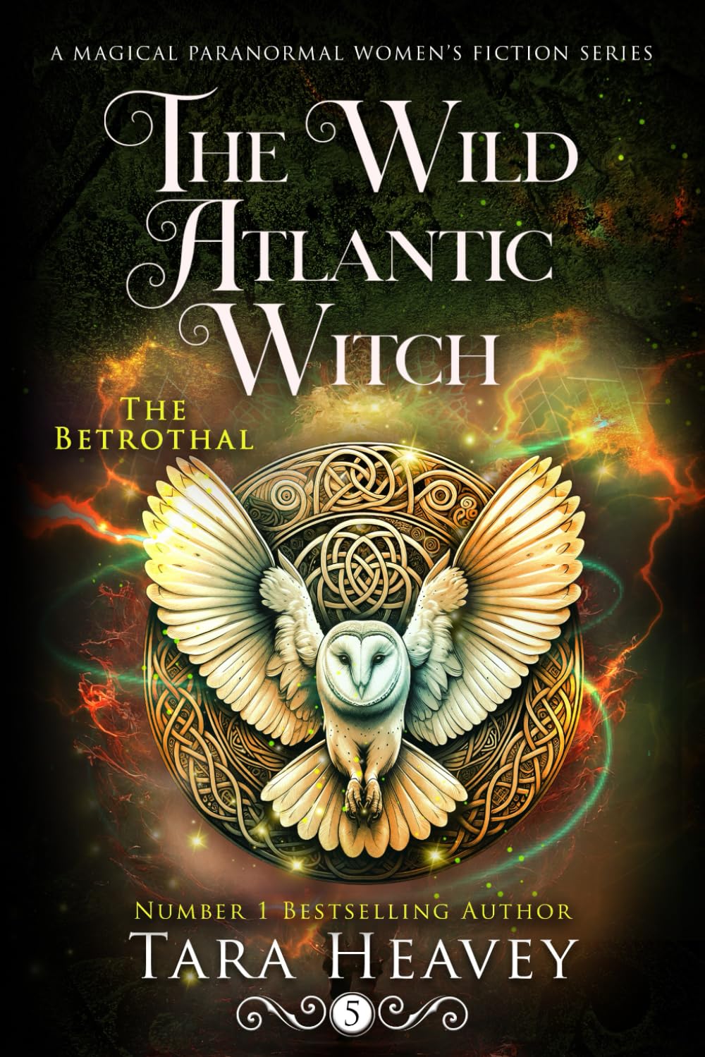 The Wild Atlantic Witch: Book 5: The Betrothal