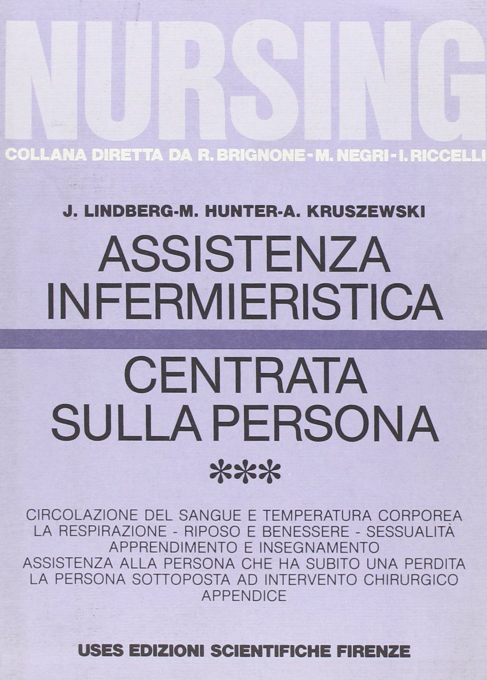 Assistenza infermieristica centrata sulla persona. Circolazione del sangue e temperatura corporea... (Vol. 3)