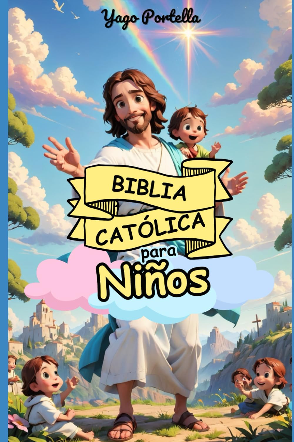 Biblia Católica para Niños: 30 historias ilustradas para conocer a Jesús desde pequeños