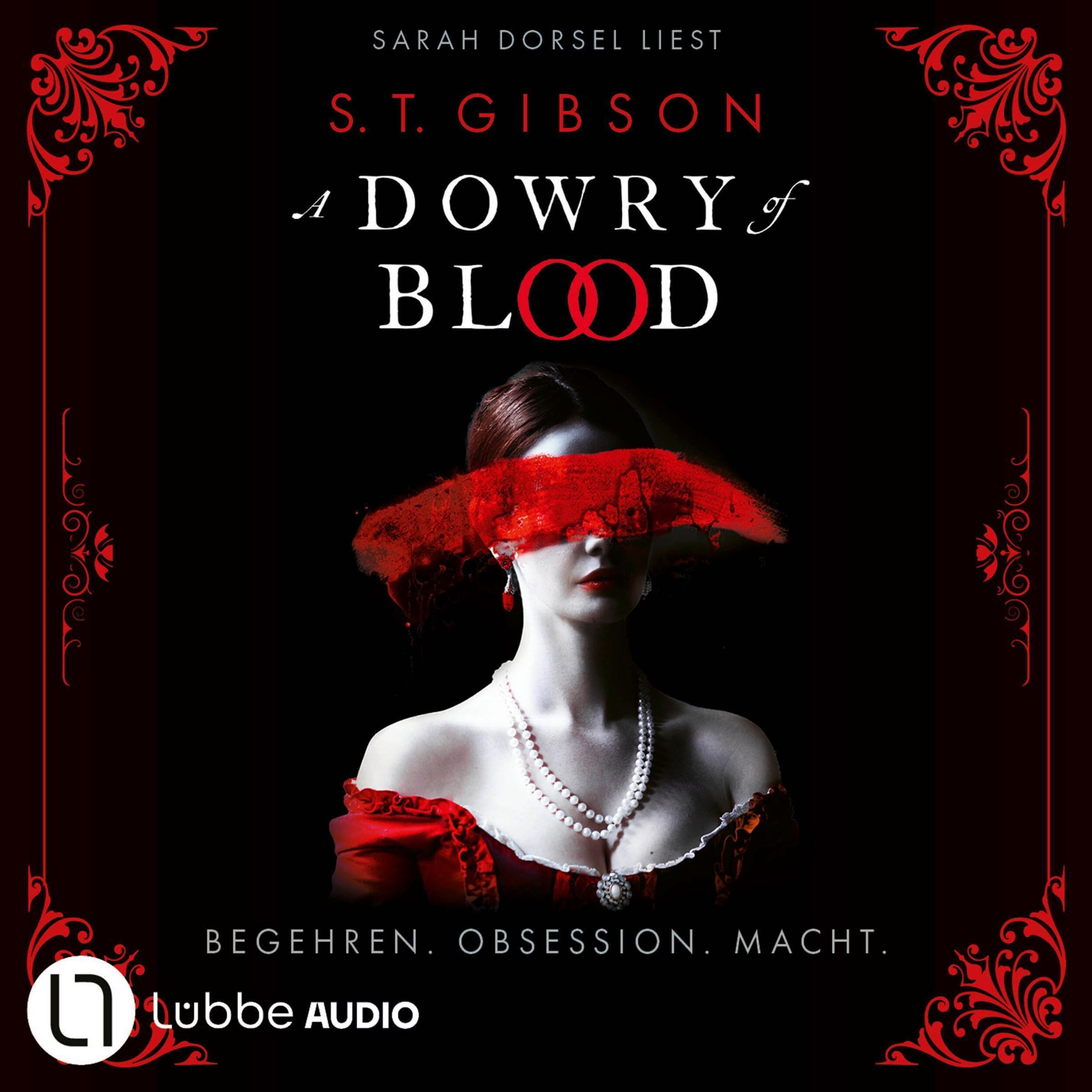A Dowry of Blood - Begehren. Obsession. Macht.