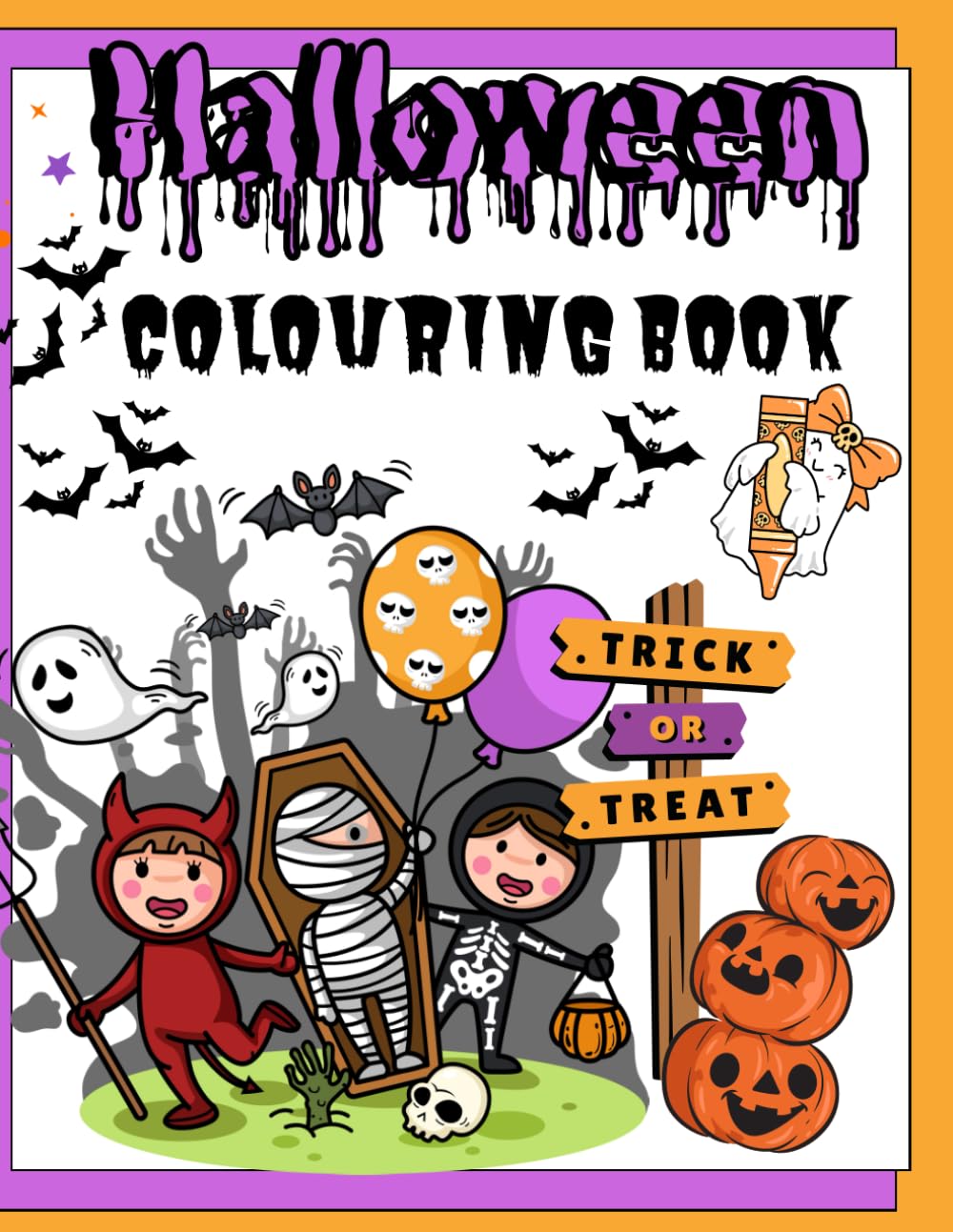 Halloween Colouring Book for Kids Ages 4-7: Spooky, Fun and Easy Colouring Pages with Witches, Pumpkins, Ghosts and More!