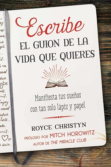 Escribe el Guion de la Vida Que Quieres