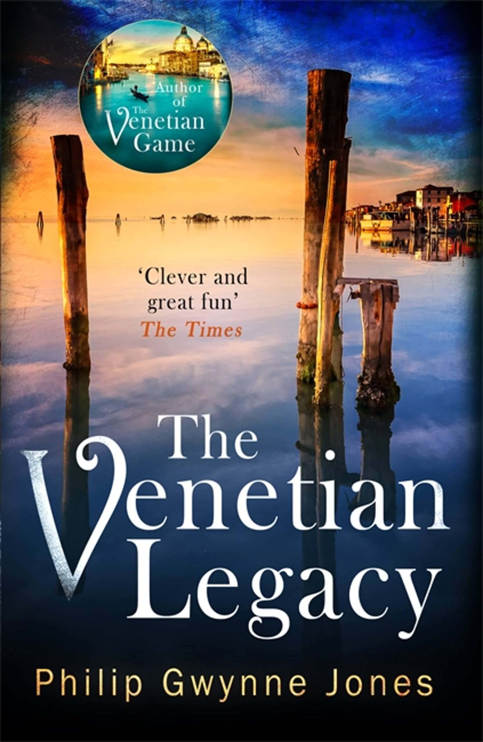 The Venetian Legacy: a haunting new thriller set in the beautiful and secretive islands of Venice from the bestselling author (The Nathan Sutherland Series)