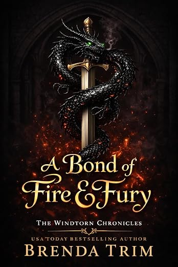 A Bond of Fire & Fury (The Windtorn Chronicles Book 1)