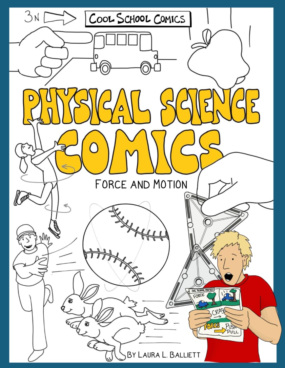Force and Motion Workbook for Kids Homeschool Middle School Physical Science Comics Visual Learning Teacher Resources Childrens Education ESL ELL: ... for Kids in a Print-and-Go Comic Format