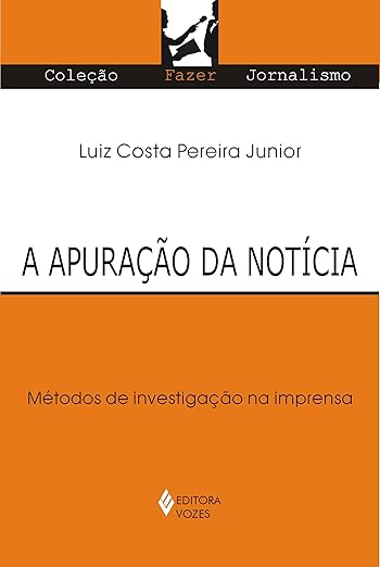 A Apuração da Notícia — 5ª Edição