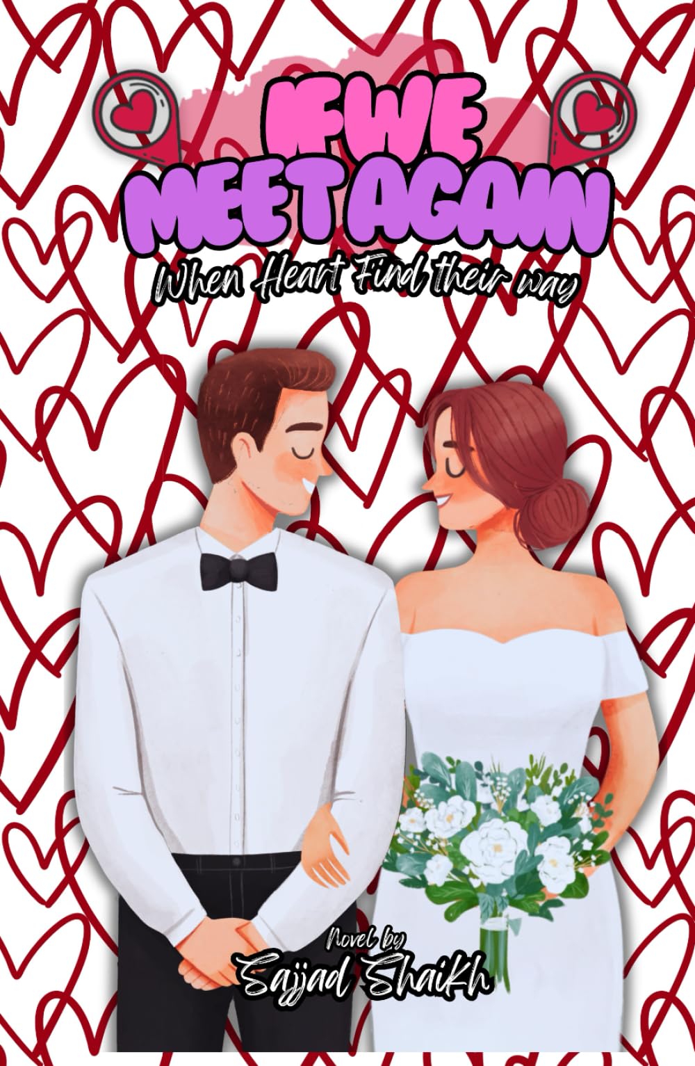 IF WE MEET AGAIN: When Hearts Find Their Way