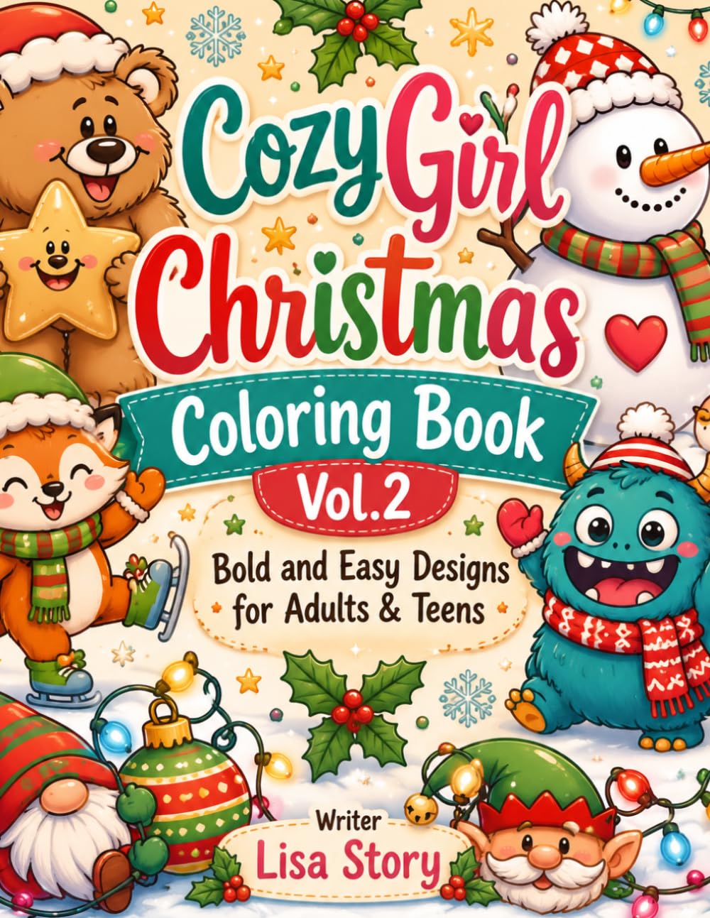 Cozy Girl Christmas Coloring Book Vol.2: Bold and Easy Designs for Adults & Teens