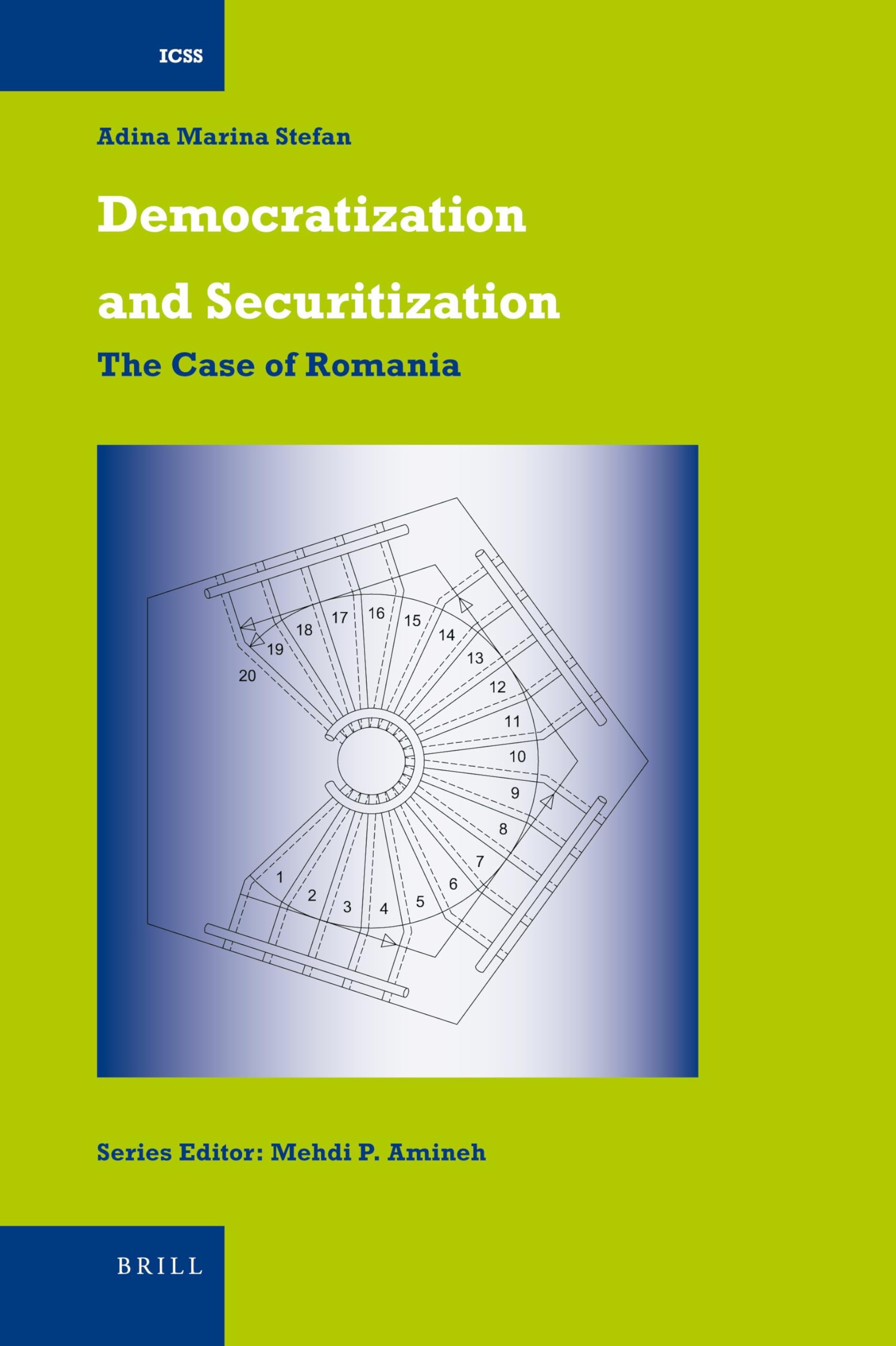 Buy Democratization and Securitization: The Case of Romania: 20 (International Comparative Social Studies, 20) — BookShops.in