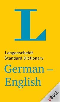 Langenscheidt Standard German-English Dictionary / Standardworterbuch Deutsch-Englisch German Edition