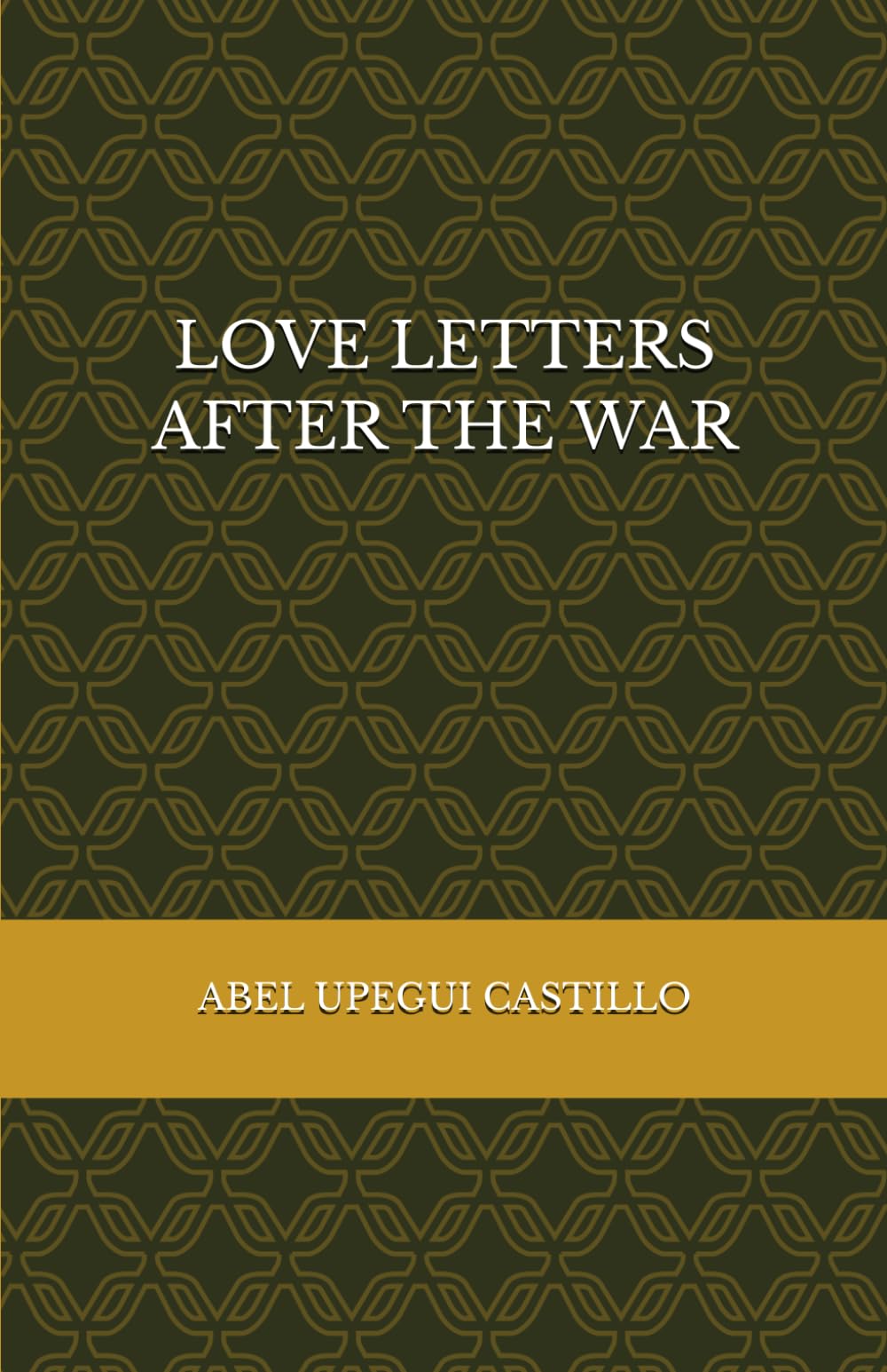 LOVE LETTERS AFTER THE WAR