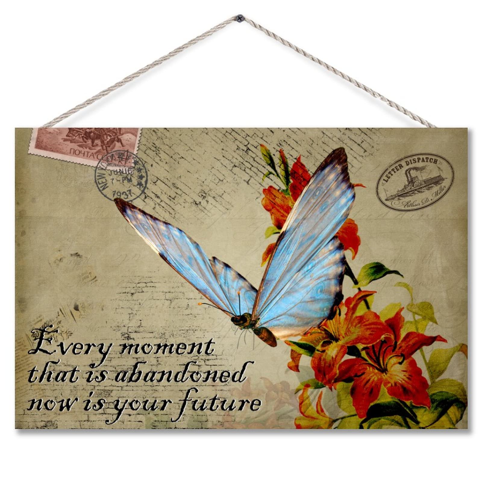 Every Monment That Is Abandoned Now Is Your Future Flower Wood Sign for Front Door, Colorful Butterfly Wood Wall Art Sign, Porch Rustic Home Office Garden Farmhouse Wood Wall Art Sign 12x18 Inch
