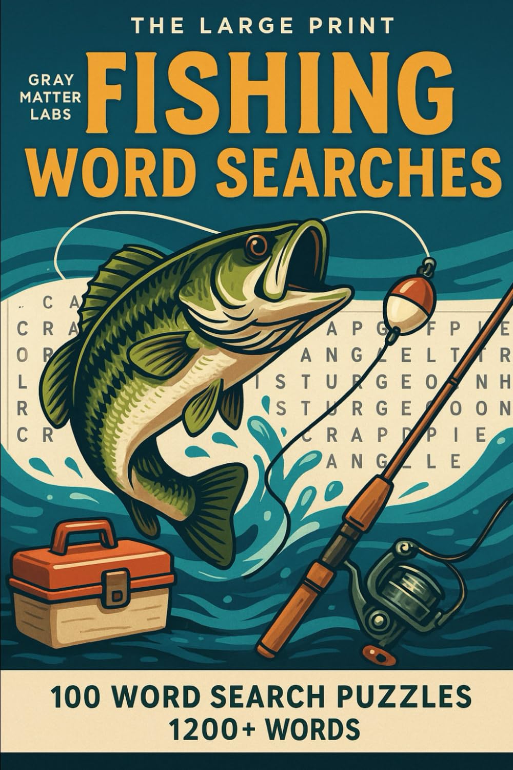 Large Print Fishing Word Searches (Gray Matter Labs): 100 Word Search Puzzles 1200+ Words