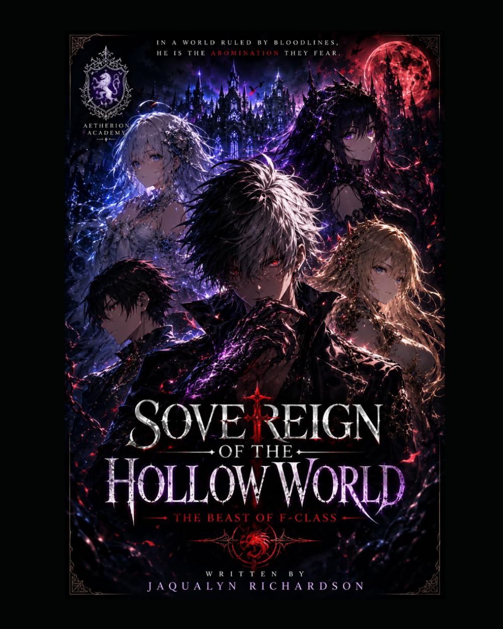 Sovereign of the Hollow World Volume 1: The Beast of F-Class