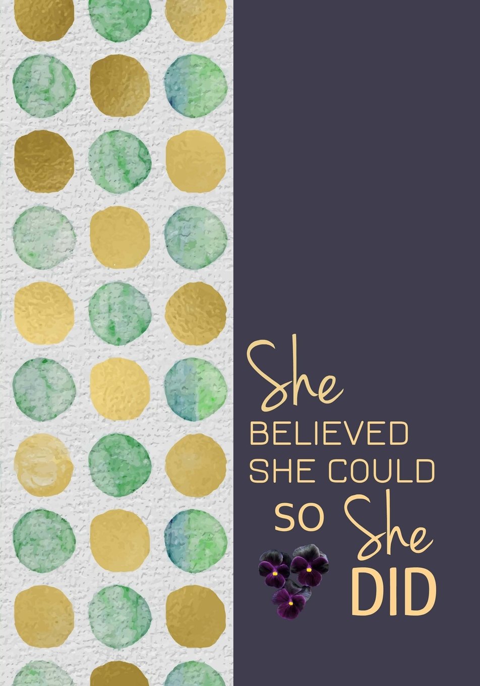 She Believed She Could So She Did - A Journal of Sophistication (Design 4): Chevron. Polka Dots. Purple & Gold. Design Four.