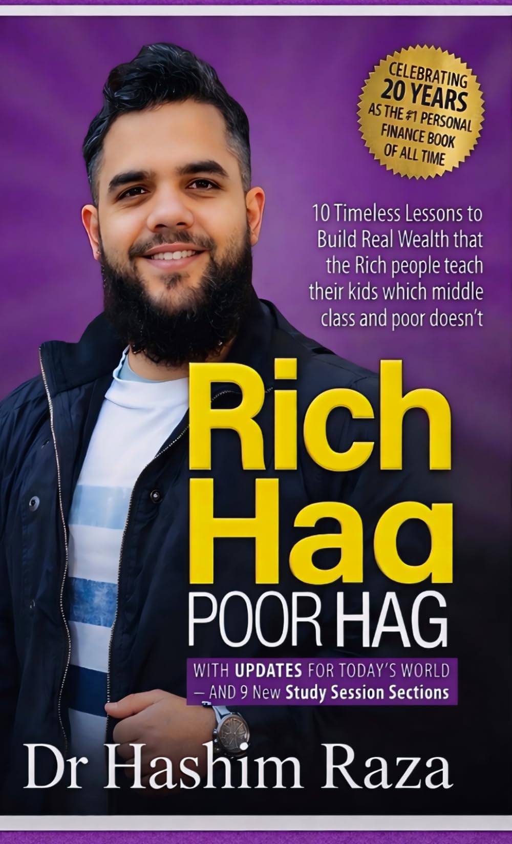Rich Hag Poor Hag: "10 Timeless Lessons to Build Real Wealth, that the Rich teach their kids, which the Middle class and poor don't"