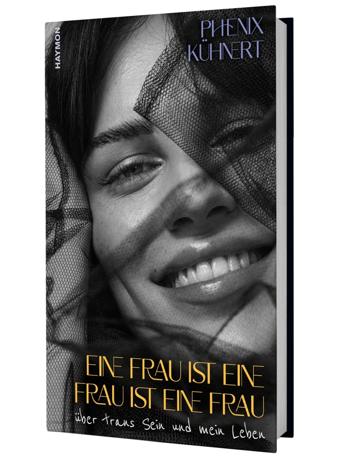 Eine Frau Ist Eine Frau Ist Eine Frau Eine Frau ist eine Frau ist eine Frau: über trans Sein und mein Leben