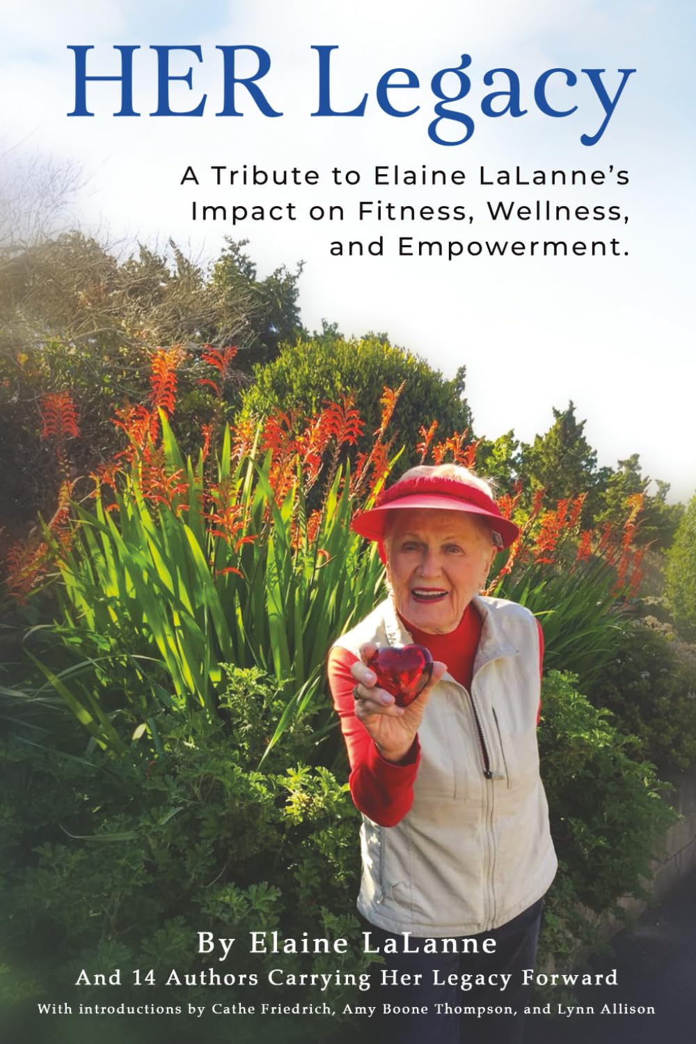 HER Legacy: A Tribute to Elaine LaLanne’s Impact on Health, Wellness and Empowerment