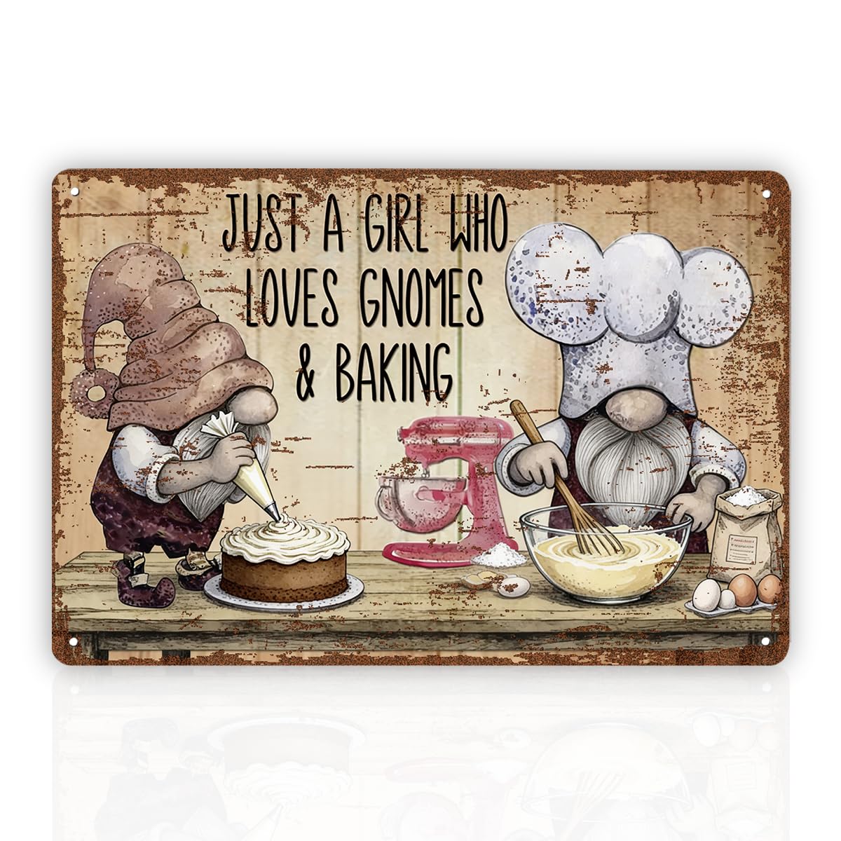 Just A Girl Who Loves Gnomes & Baking Tin Sign