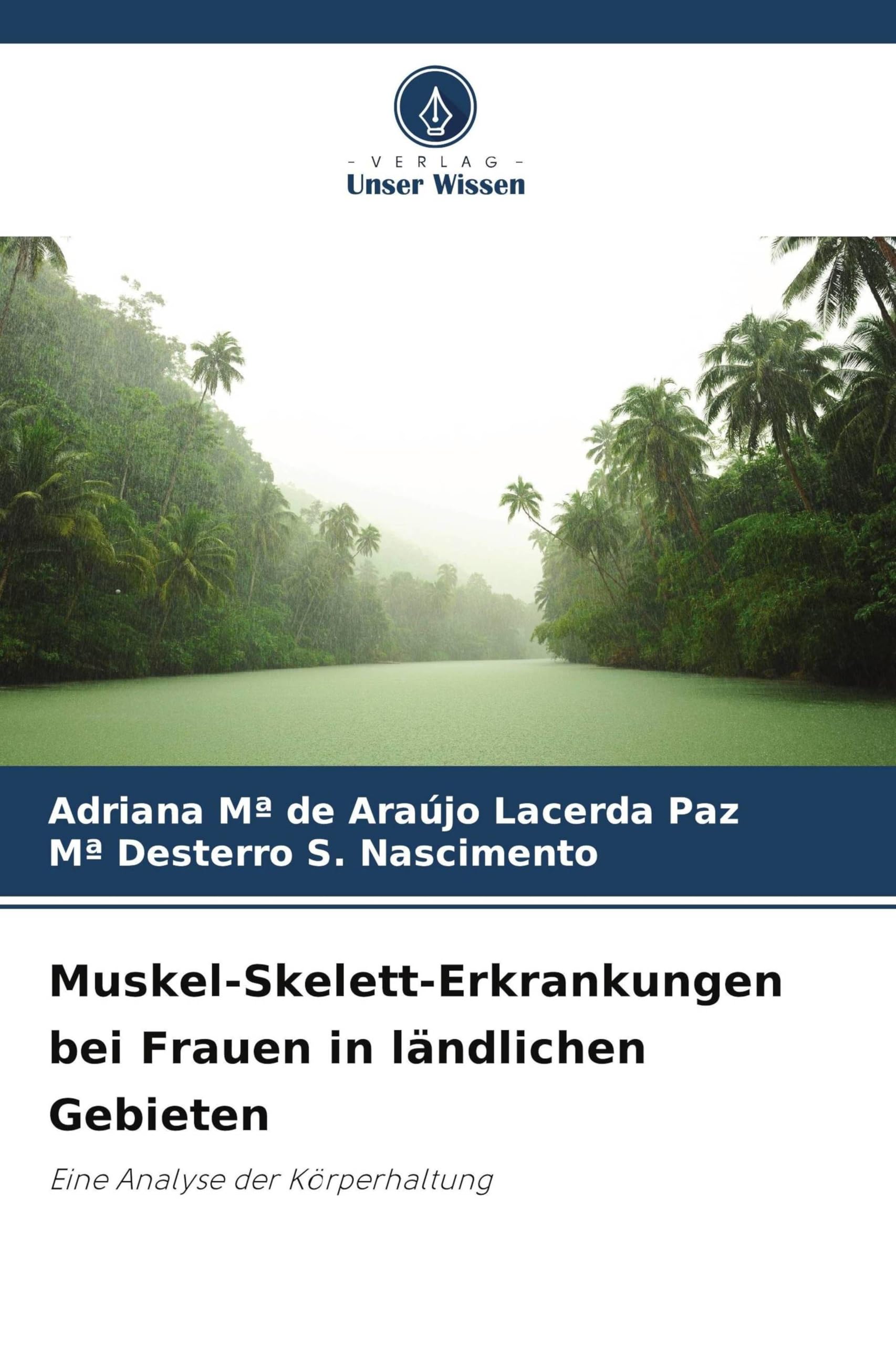 Muskel-Skelett-Erkrankungen bei Frauen in ländlichen Gebieten: Eine Analyse der Körperhaltung