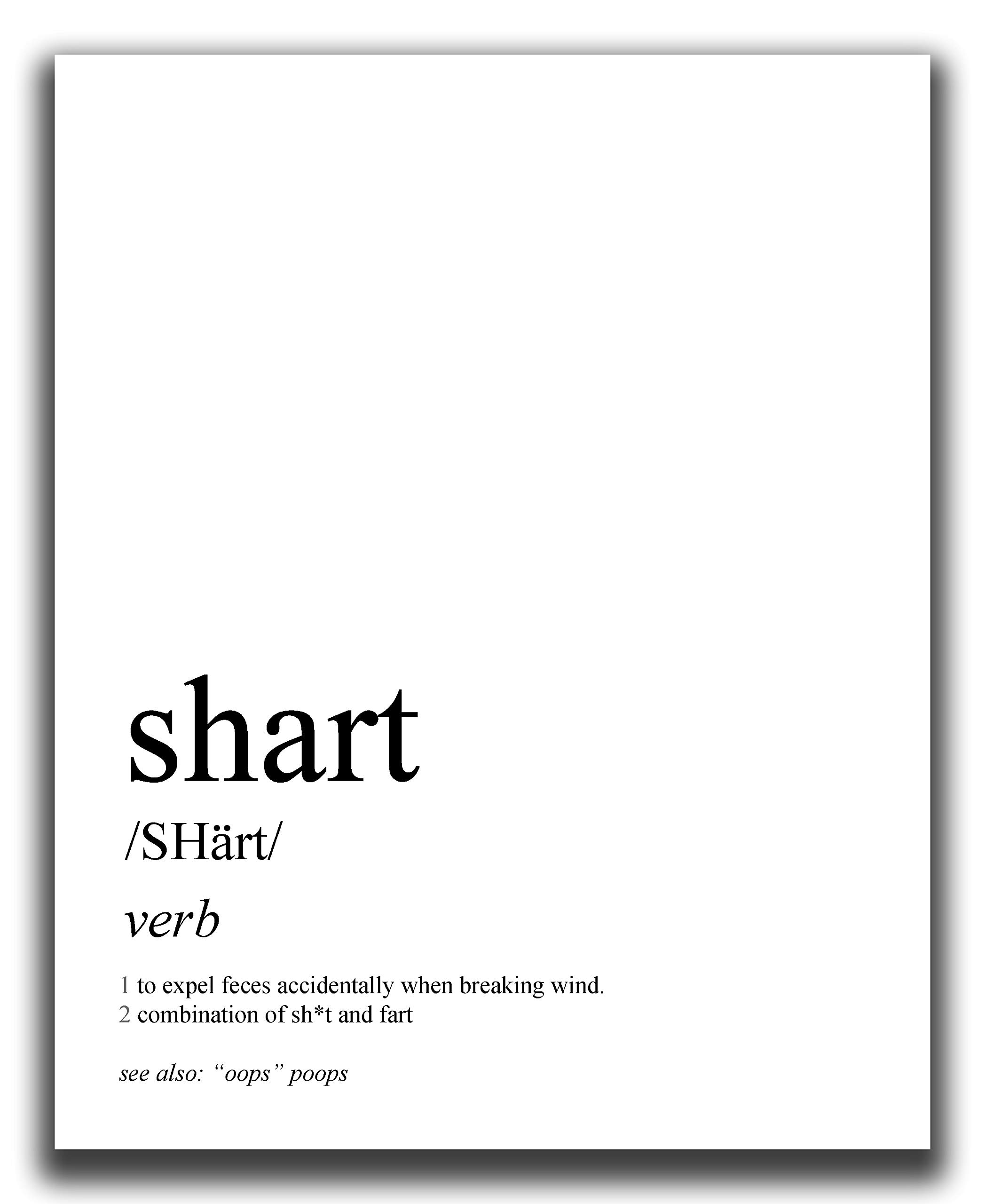 Funny Bathroom Wall Decor - 8x10" UNFRAMED Print - Shart Definition Funny Black And White Typography Wall Art - Bathroom Sign