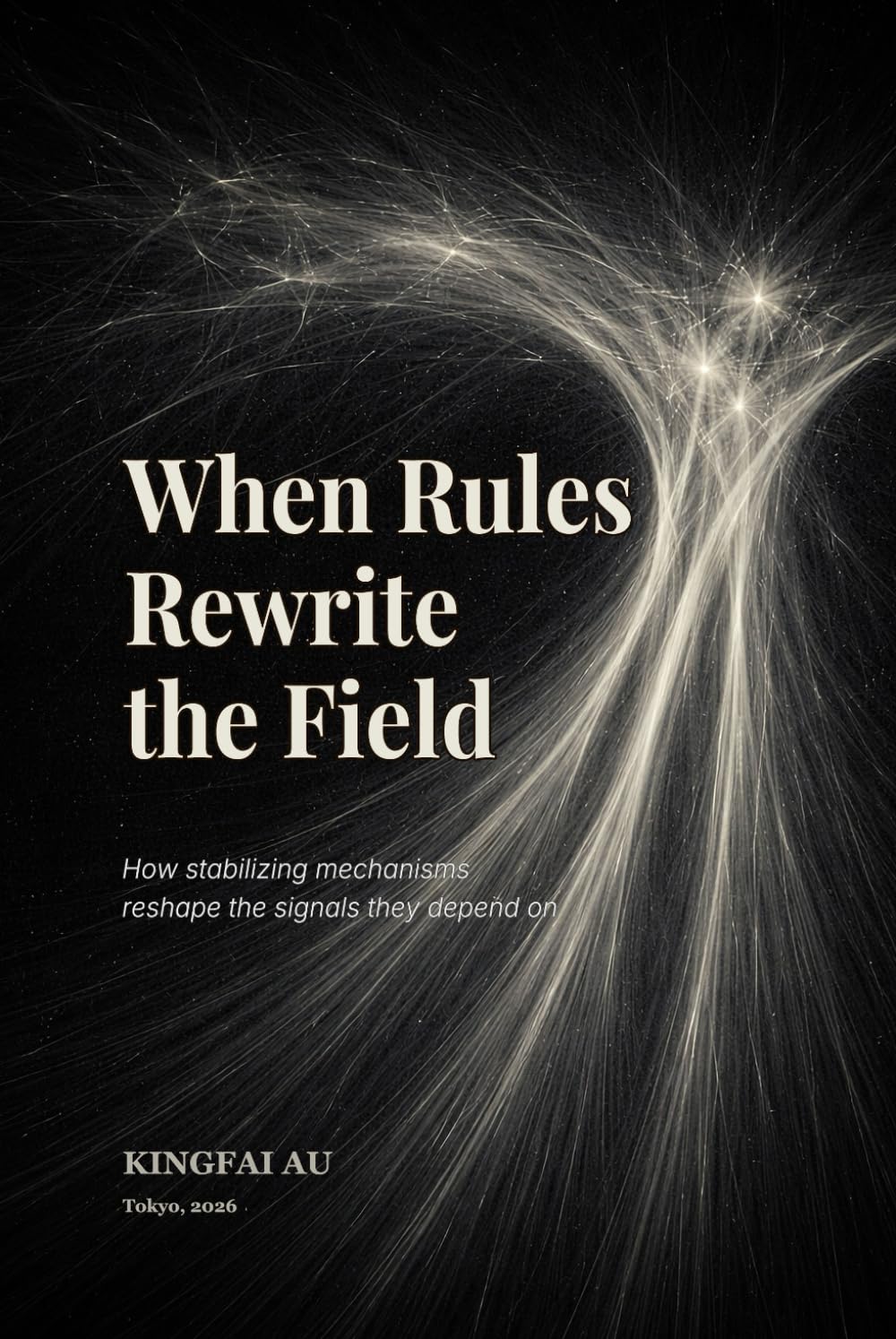 When Rules Rewrite the Field: How stabilizing mechanisms reshape the signals they depend on (Uncertainty & Rule Impulse)