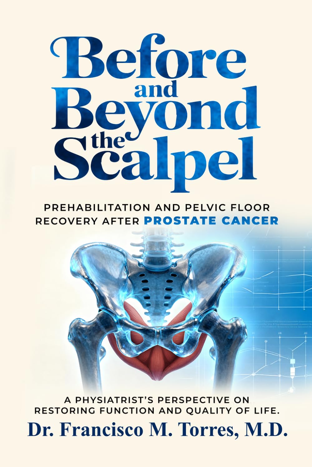 Before and Beyond the Scalpel: Prehabilitation and Pelvic Floor Recovery After Prostate Cancer