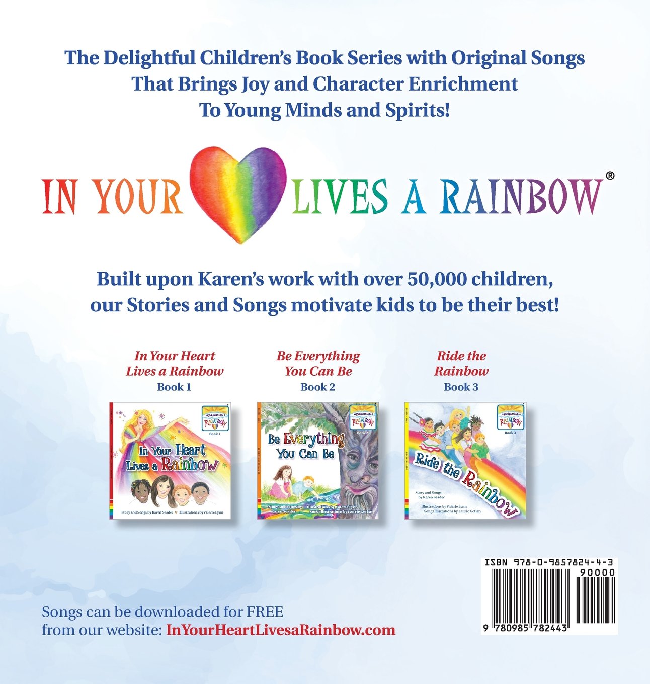 Be Everything You Can Be: Book 2 (In Your Heart Lives a Rainbow)