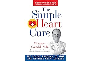 The Simple Heart Cure: The 90-Day Program to Stop and Reverse Heart...
