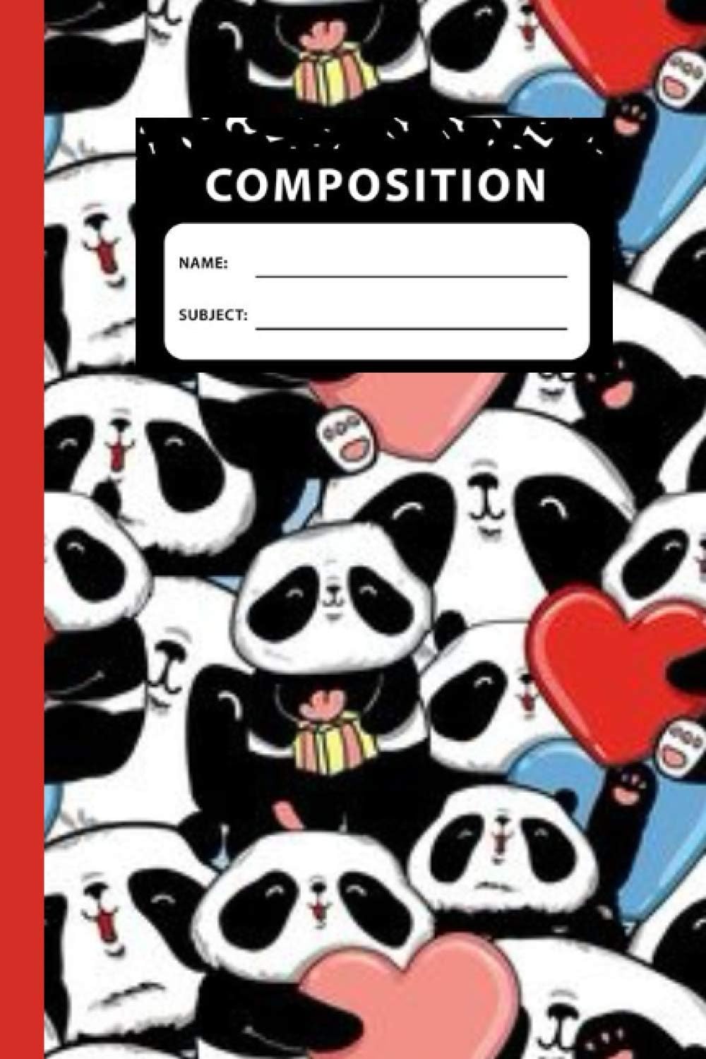 Composition Notebook: Pretty Panda Cartoon Print College Ruled Notebook for School, University and College. Nifty Lined Journal for Students, Kids and Teens for Writing & Notes