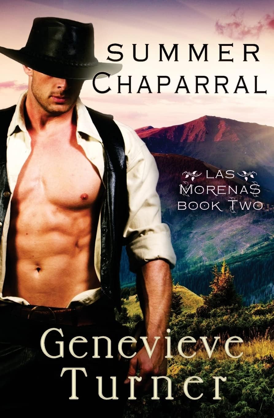 Summer Chaparral: Las Morenas, #1