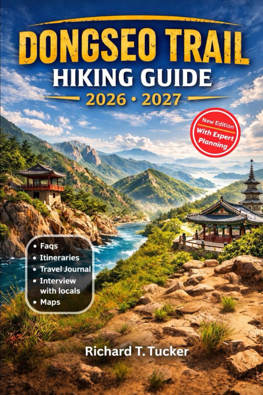 DONGSEO TRAIL Hiking Guide 2026- 202: From Coastal Views to Mountain Ridges and Historic Valleys: Navigation, Food Stops and Hidden Gems