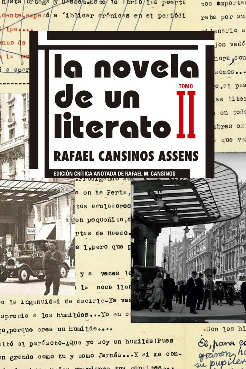 Obra Completa de Edición crítica de La novela de un literato, tomos I y II (Arca Edición Especial)