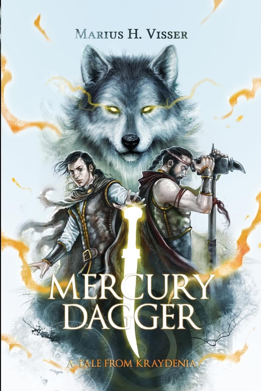 Mercury Dagger: A Tale From Kraydenia (The Dragon Wars Saga)