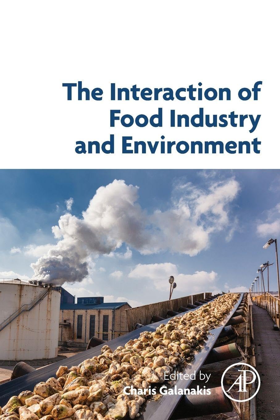 Buy The Interaction of Food Industry and Environment — BookShops.in