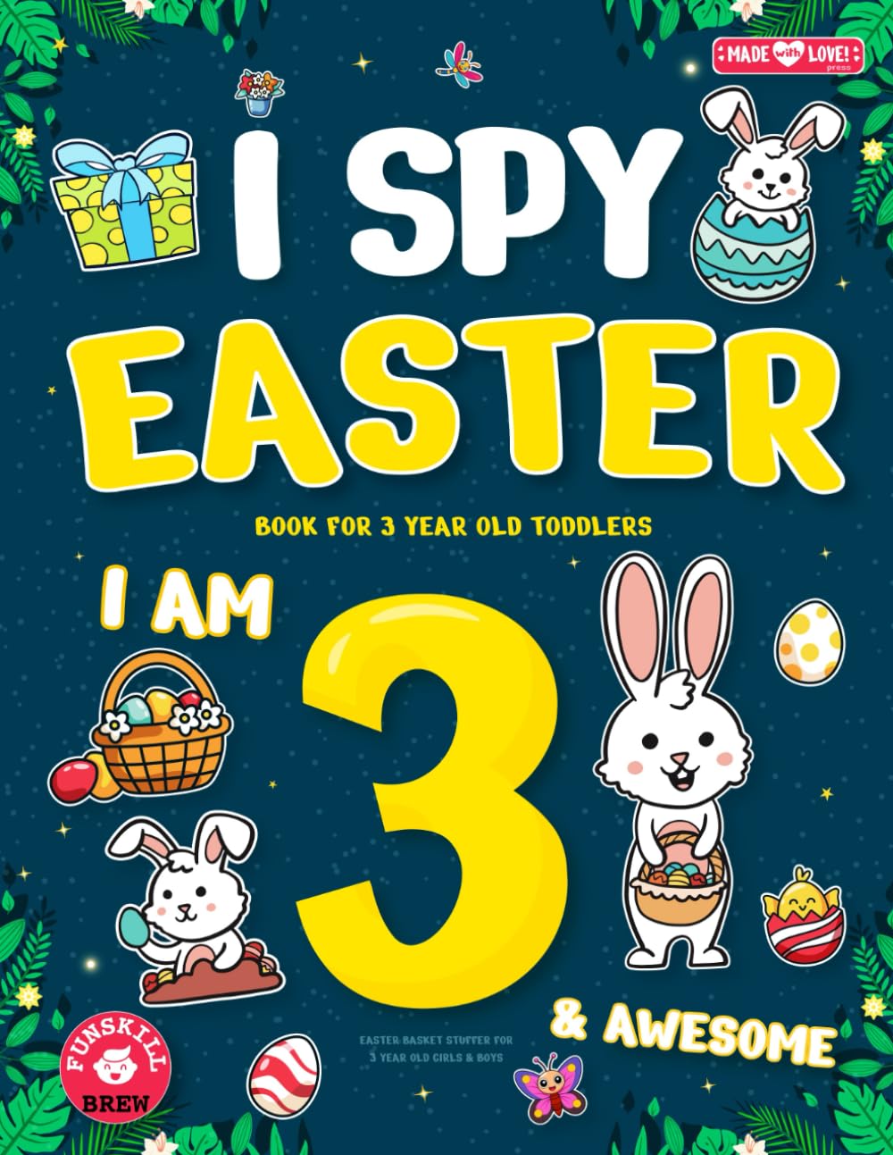 I Spy Easter Book for 3 year old toddlers: Easter Basket Stuffer for 3 year old girls & boys (Easter Basket Stuffers for Toddlers)