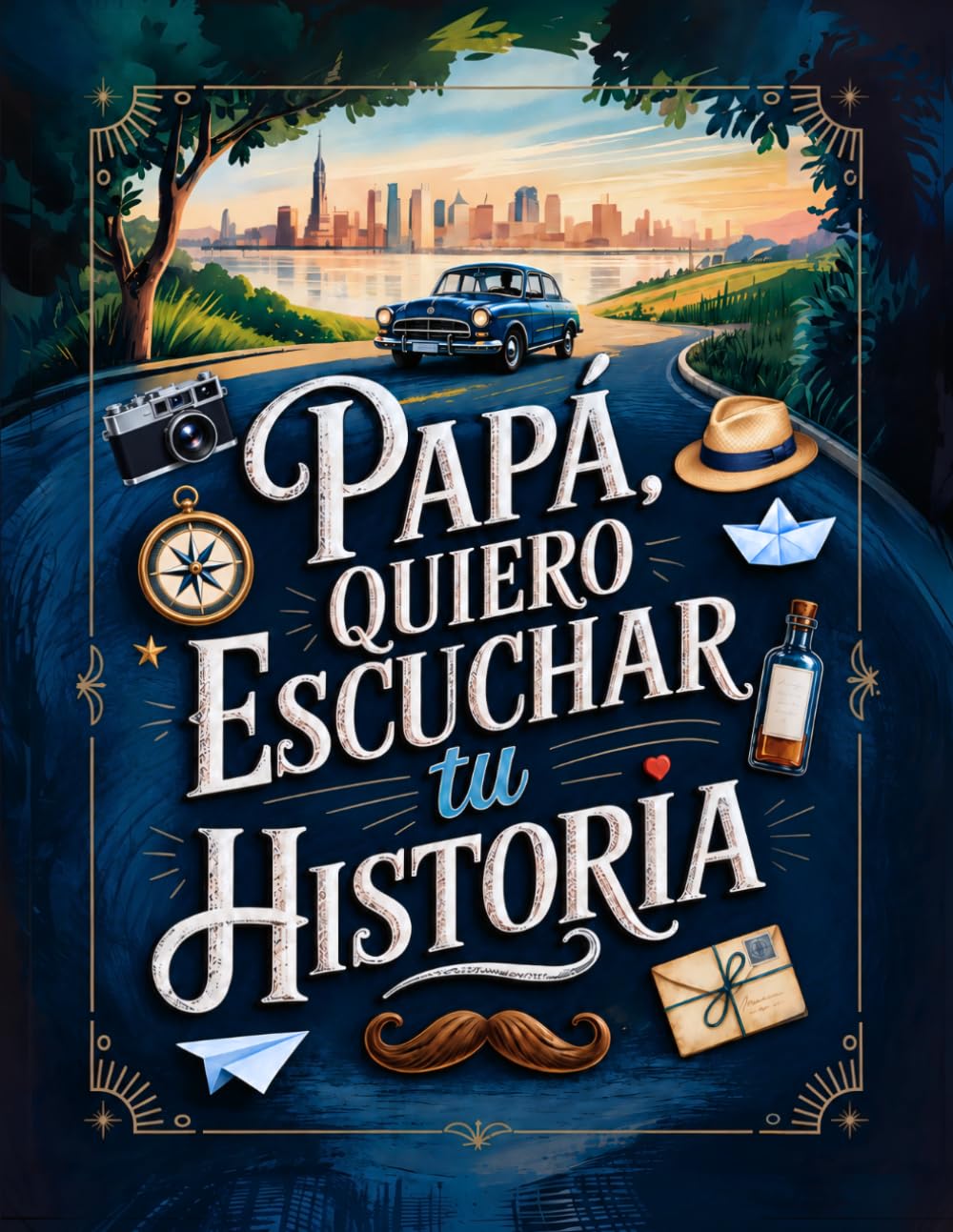 Papa quiero escuchar tu historia: Un Diario Guiado e Ilustrado con Más de 200 Preguntas para Guardar y Compartir Entre Nosotros, Tus Recuerdos Más Valiosos y Preciados. (Spanish Edition)