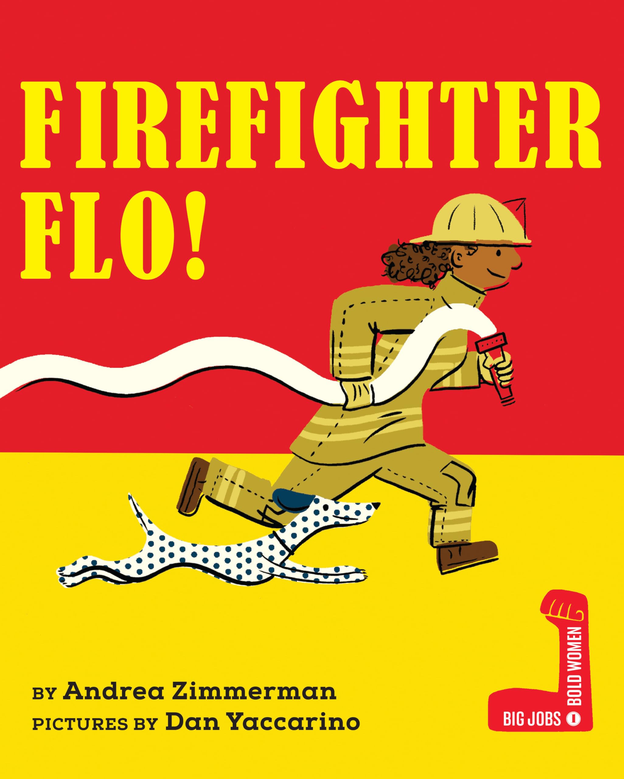 Firefighter Flo! (Big Jobs, Bold Women)