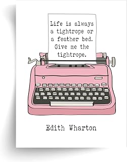 Edith Wharton"Life is a Tightrope" Quote Unframed Print
