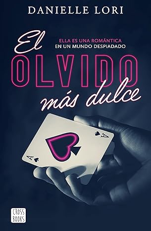 El olvido más dulce