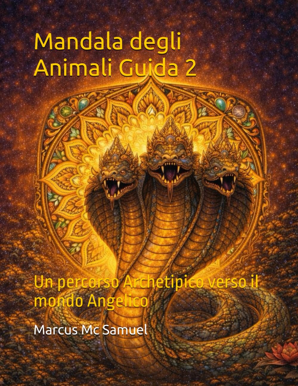 Mandala degli Animali Guida 2: Un percorso Archetipico verso il mondo Angelico (Mandala spirituali da colorare)