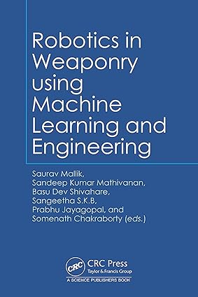Robotics in Weaponry using Machine Learning and Engineering-Wow! eBook