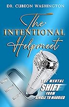 The Intentional Helpmeet: The Mental Shift from Single to Married