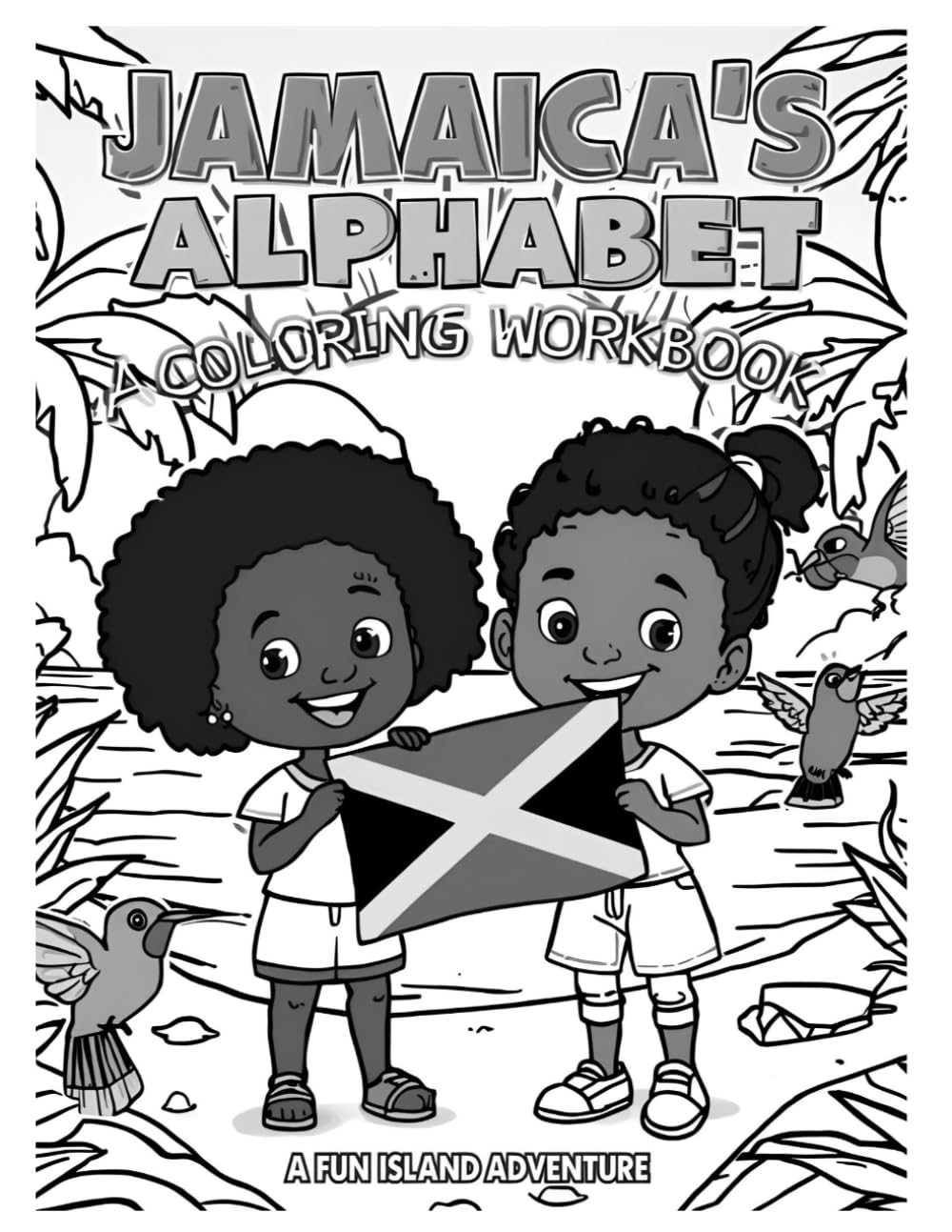 JAMAICAS ALPHABET COLOURING WORKBOOK