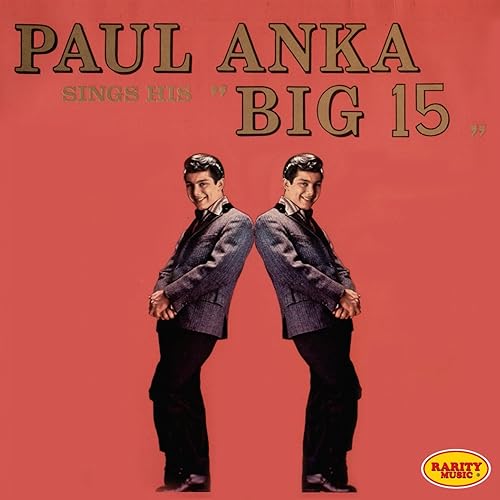 paul anka sings his big 15
