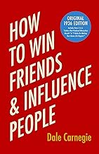 How to Win Friends and Influence People