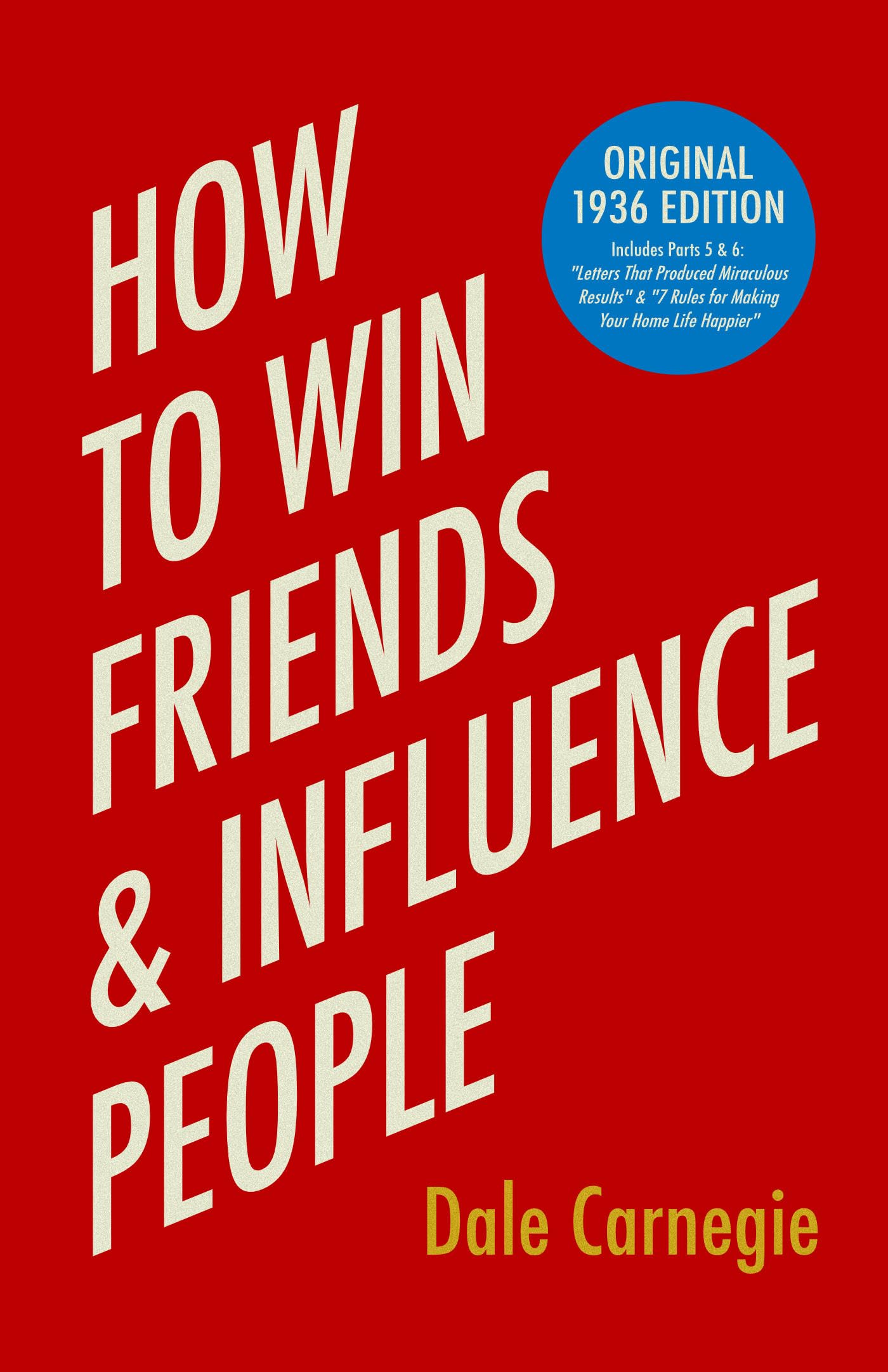 How to Win Friends and Influence People