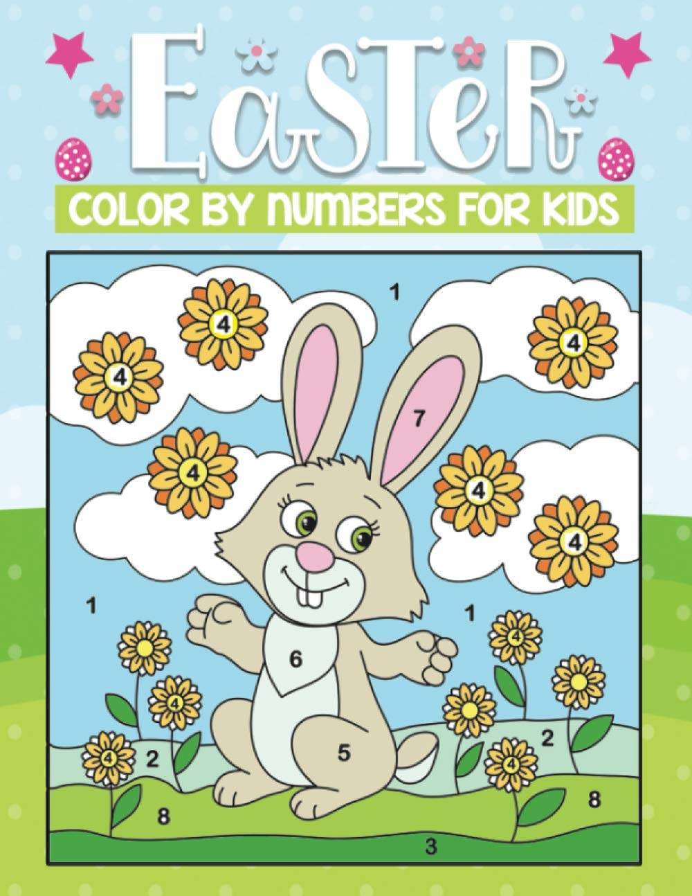 Easter color by numbers for kids: 30+ Cute & beautiful paint by numbers coloring pages for kids and toddlers